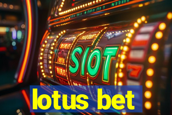 lotus bet